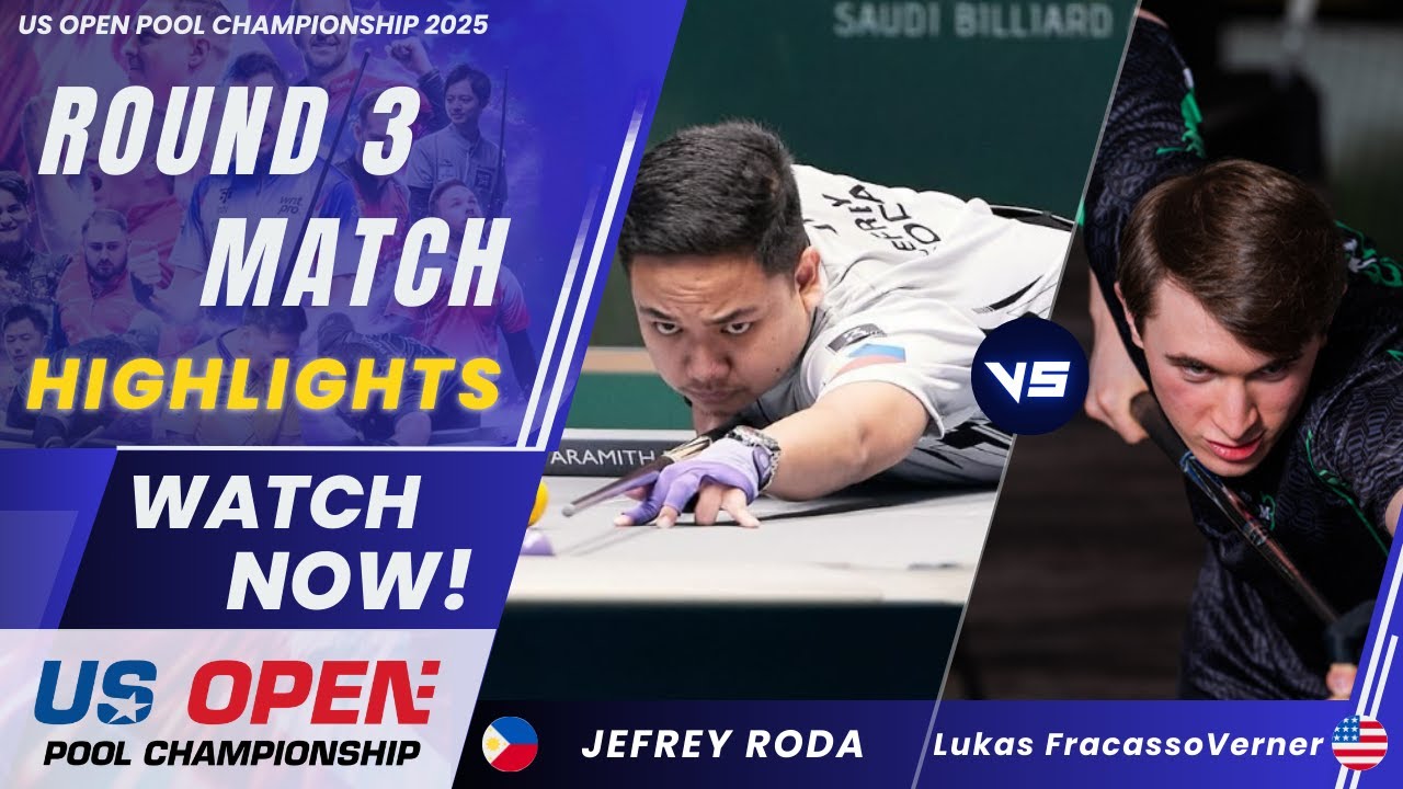 Jefrey Roda VS Lukas Fracasso Verner | ROUND 3 | 2025 US Open Pool ...