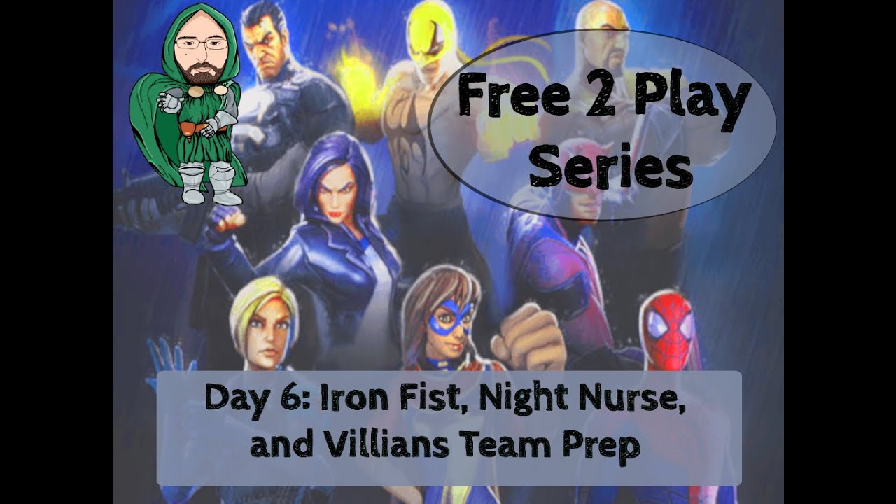 (OLD) MSF Free 2 Play Series Day 6 Iron Fist, Night Nurse, and