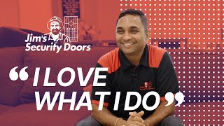 【JSD Story】Meet your local Security Door Expert —— Kaushik - Jim's Security Doors Clyde
