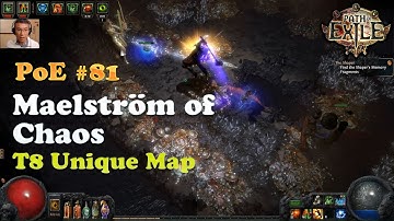 [Path of Exile] Maelström of Chaos T8 Unique Map (Legacy League)