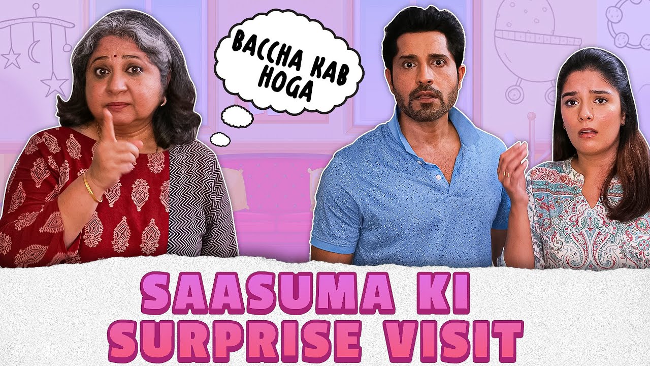 SAASUMA KI SURPRISE VISIT | Ft. Pooja A Gor, Pracheen Chauhan & Paromita | SIT | COMEDY WEB SERIES