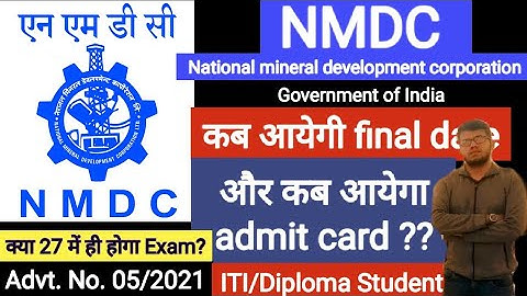 NMDC Exam Date || Admit Card Official website Remove Advt. No. 05/2021