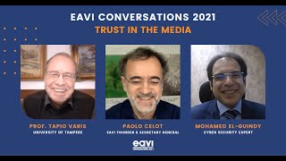 EAVI Conversations with Tapio Varis & Mohmaed El-Guindy: Trust in the Media