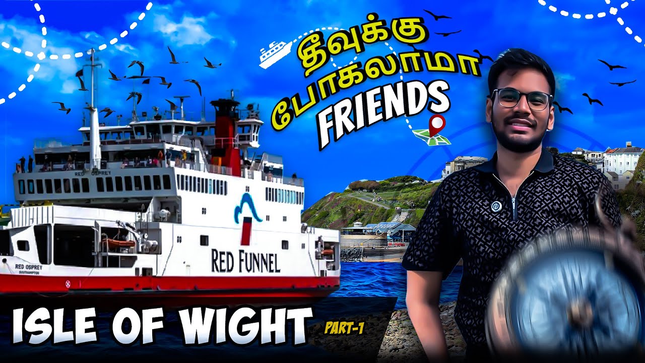 Plan went wrong 🤦‍♂️ | We missed our Ferry ⛴️ | Isle Of Wight 🏝️| Red Funnel Ferry ride | Tamil Vlog