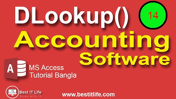 #14 DLookup() Function | Accounting Software #MSAccess advance Tutorial Bangla | Best IT Life