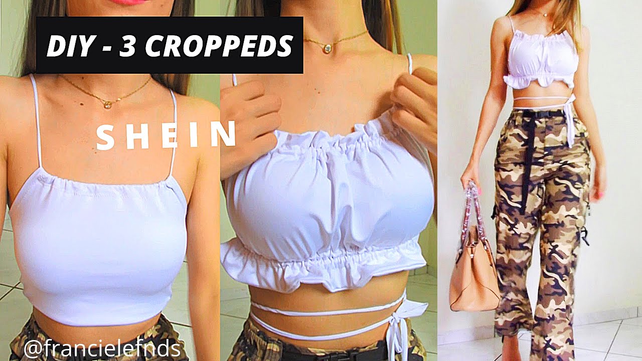 DIY 3 IDEIAS DE CUSTOMIZAÇÃO DE CROPPEDS: FAÇA VOCÊ MESMA | TOP CROP ESTILO AESTHETIC |cropped shein