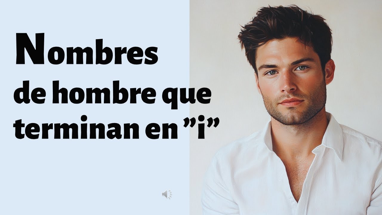 Nombres Que Terminen Con I De Hombre