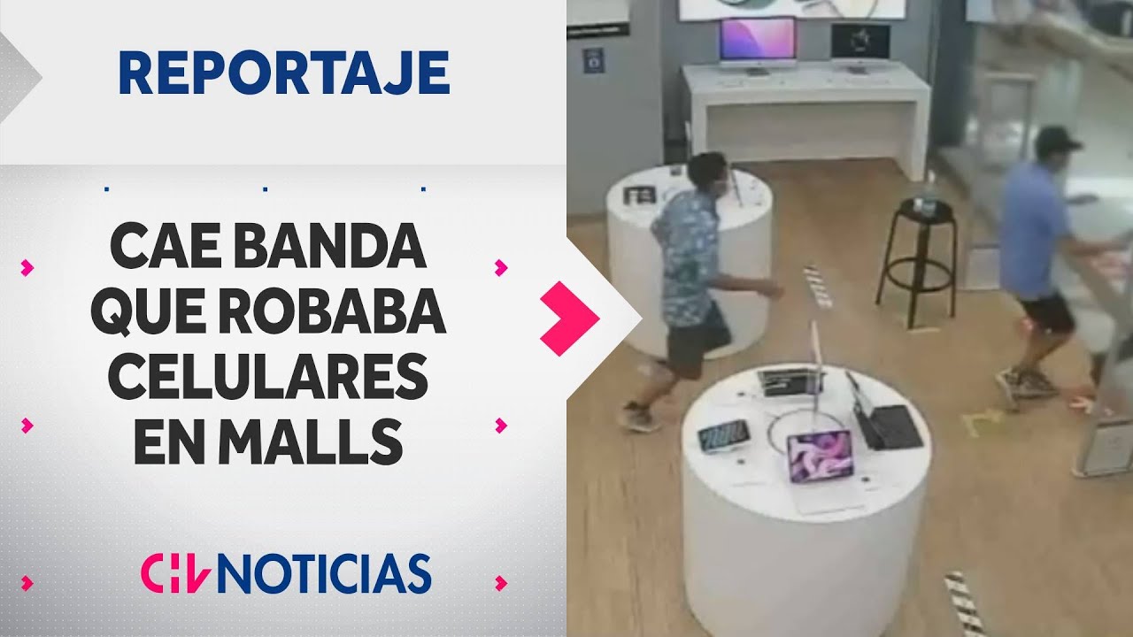 REPORTAJE | La Banda del iPhone: Cae agrupación especializada en asaltos a tiendas de tecnología