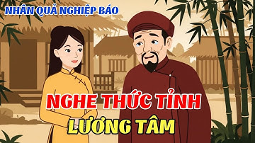Nghe Thức Tỉnh Lương Tâm: 7 Chuyện Nhân Quả Phật Giáo Mới Nhất 2025