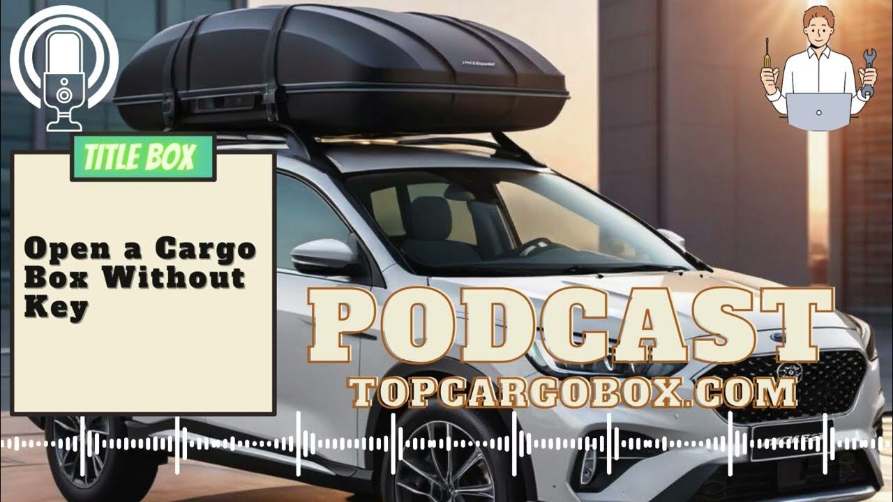 How To Open A Roof Box Without Keys Quick And Easy Solutions (2024)