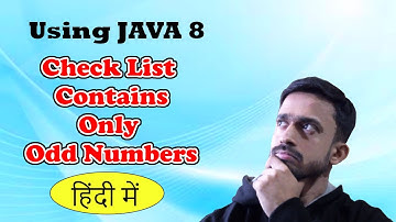 JAVA 8 Program to Check List Contains Only Odd Number | Java Interview  | हिंदी में | CodeMyth