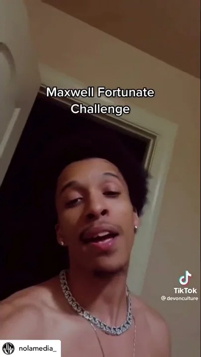 Maxwell Fortunate #challenge