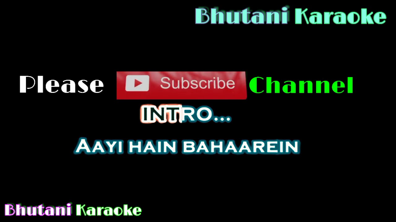 Aayi hai bahaaren karaoke with lyrics