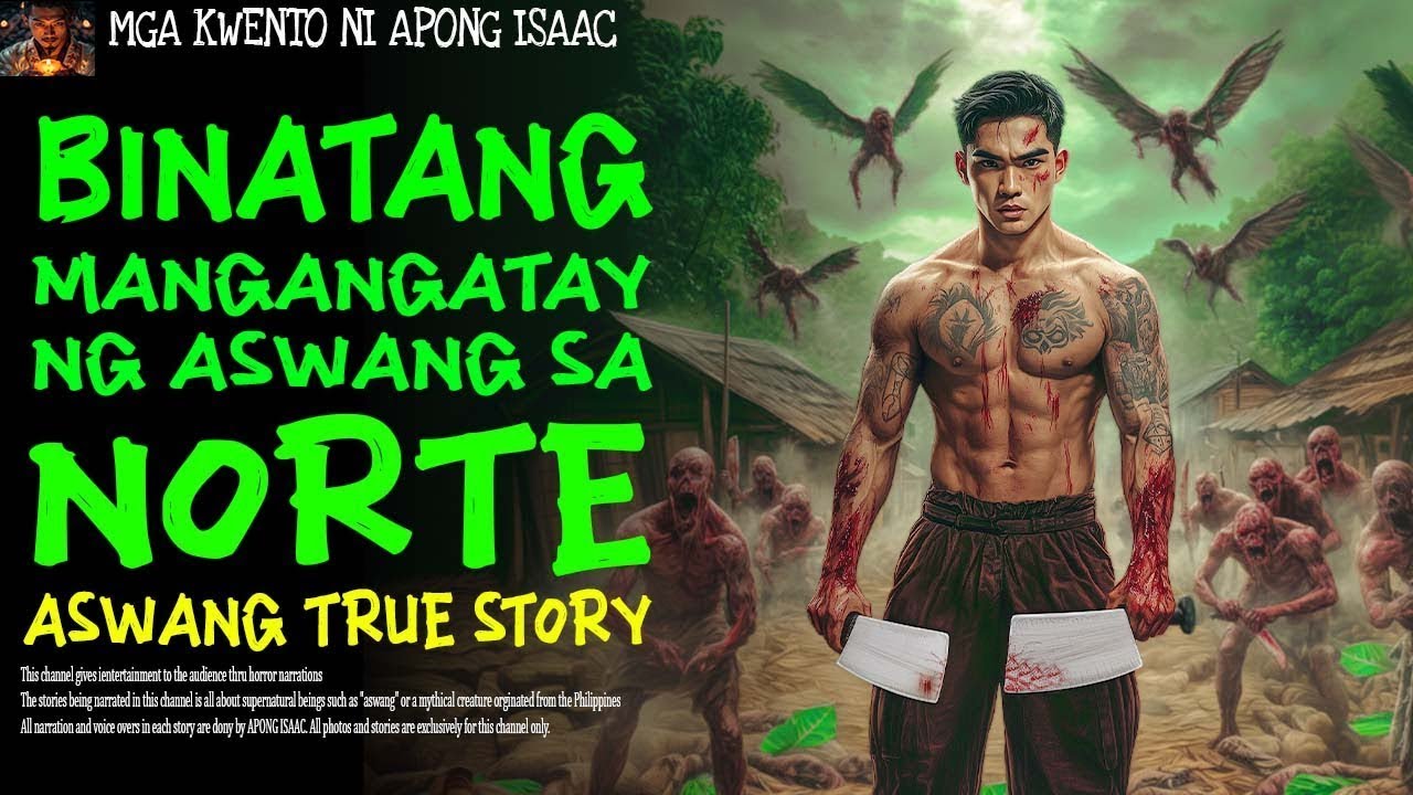 BINATANG MANGANGATAY NG ASWANG SA NORTE | Aswang True Story