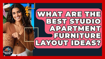 What Are The Best Studio Apartment Furniture Layout Ideas? - Your Organization Mentor