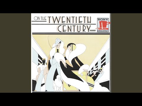 On the Twentieth Century: Entr'acte: Life Is Like a Train auf YouTube ansehen