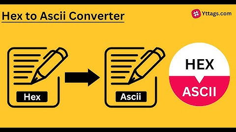 HEX to ASCII converter | Hexadecimal to Ascii converter online