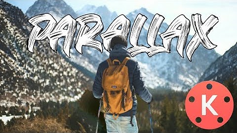 HOW TO MAKE PARALLAX EFFECT USING KINEMASTER || Kinemaster Tutorial