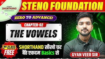 Pitman Shorthand Chapter-2 (The Vowels) | Steno Foundation Batch | #englishshorthand #shorthand