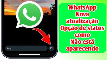WhatsApp Status Like Option New Update | How to Fix WhatsApp Status Like Button Option Not Showing