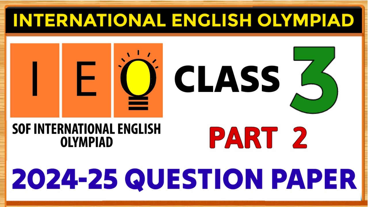 ENGLISH Olympiad class 3 | SOF IEO CLASS 3 | IEO OLYMPIAD CLASS 3 | IEO class 3 | ENGLISH OLYMPIAD