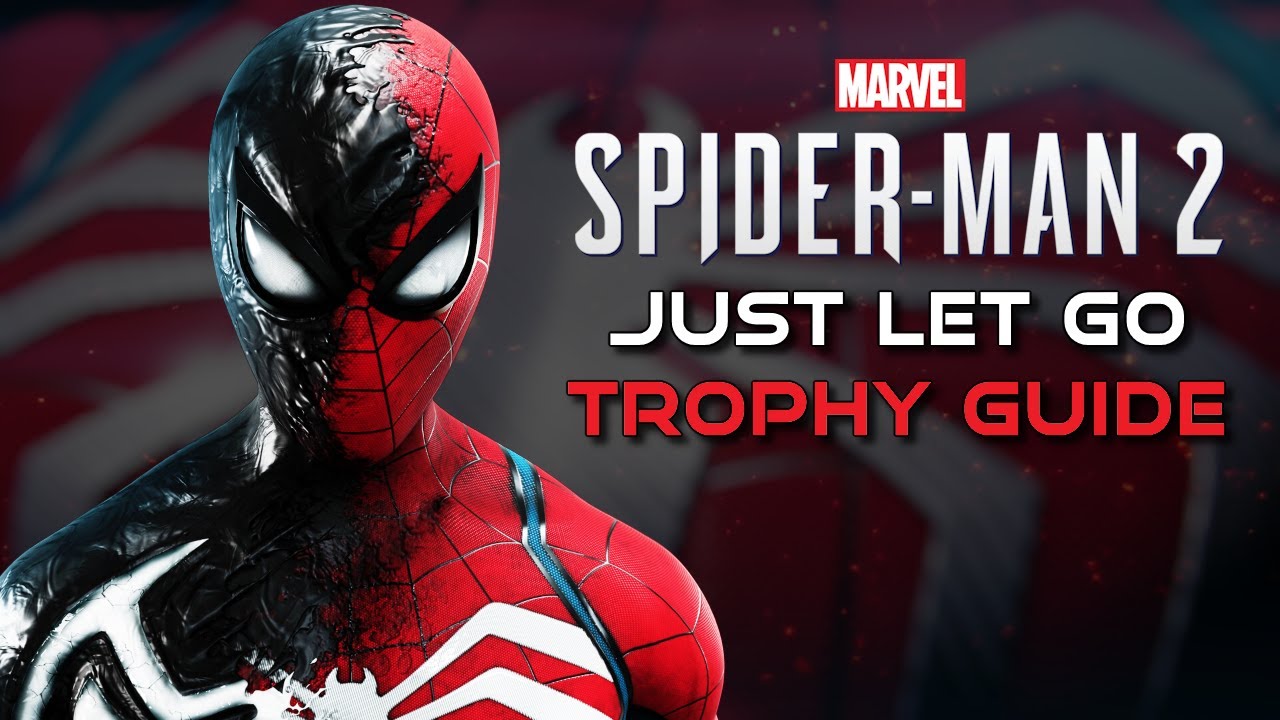 Spider-Man 2: "JUST LET GO" Trophy Guide
