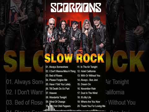 Scorpions, Bon Jovi, Aerosmith, Ledzeppelin, U2 - Best Slow Rock Love Songs Of The 70S 80S 90S