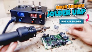 Merakit Solder Uap paling sederhana | DIY Hot Air Solder | Solder Blower Rakitan