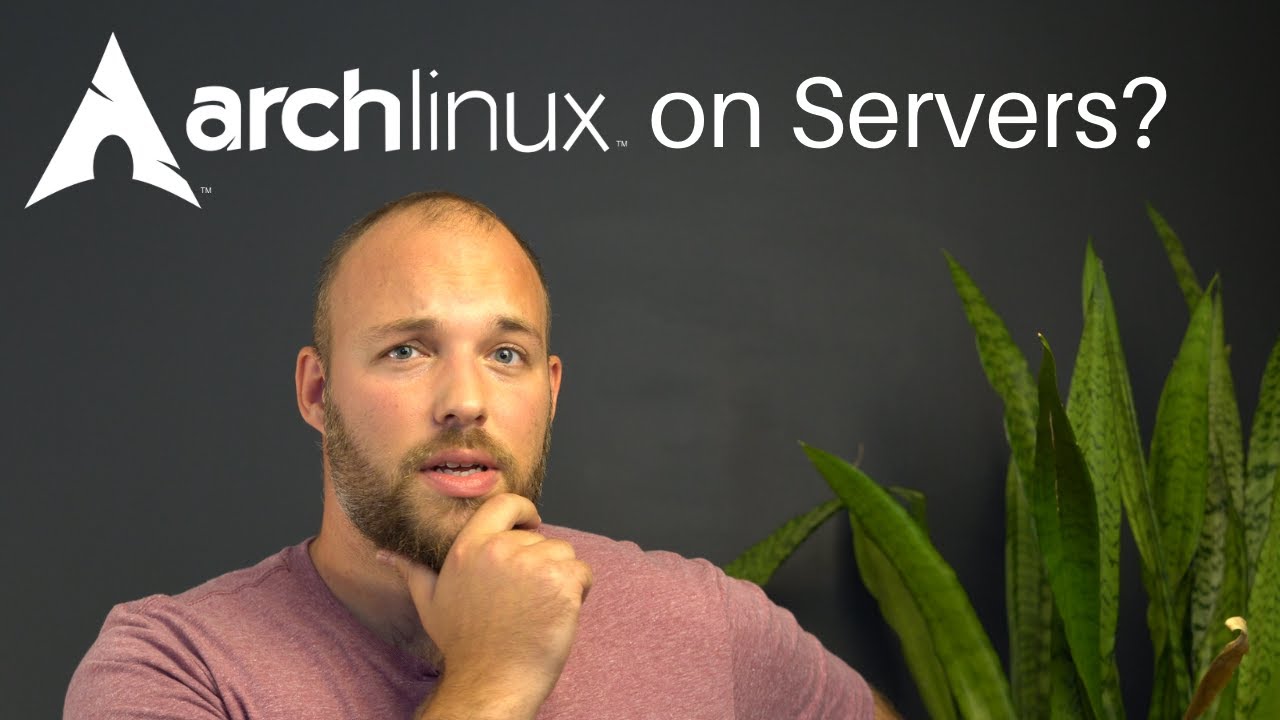 Should You Run Arch Linux on Your Servers? YouTube