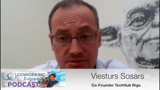 The international TechHub franchise will keep going! - Viesturs Sosars, TechHub Riga
