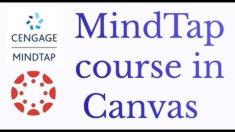 Creating a Cengage MindTap Course in Canvas