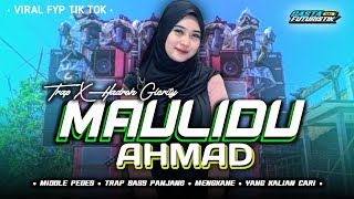 DJ SHOLAWAT • MAULIDU AHMAD • TRAP BASS NGUK BLAYER X HADROH KOPLO GLERITY • YANG KALIAN TUNGGU