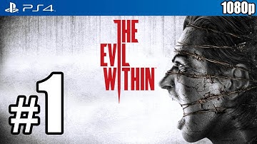 The Evil Within (PS4) Walkthrough PART 1 [1080p] Lets Play Gameplay TRUE-HD QUALITY