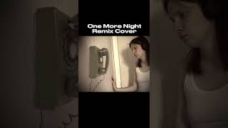 One More Night #philcollins #songcover #remix #edit #capcut #youtubeshorts #shorts