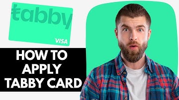 How To Apply Tabby Card | Who is eligible for a Tabby card | How to get tabby card