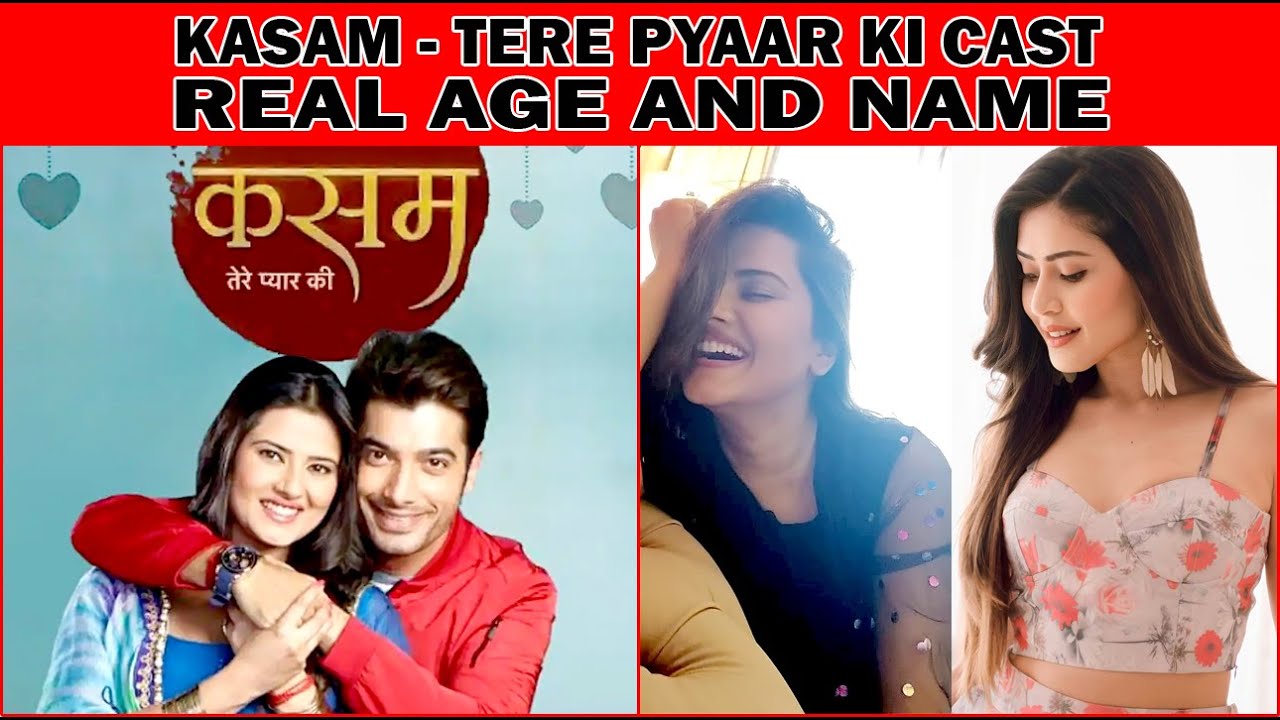 Kasam Tere Pyaar Ki CAST★ REAL AGE AND NAME 2023 !