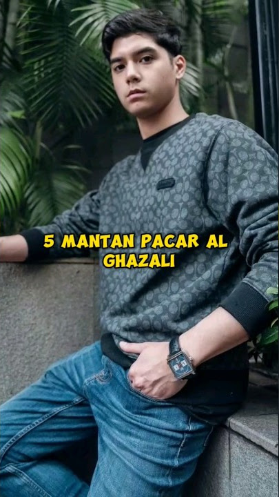 5 Mantan Pacar Al Ghazali Sebelum Diisukan Pacaran dengan Laura Moane #shorts #artispopuler