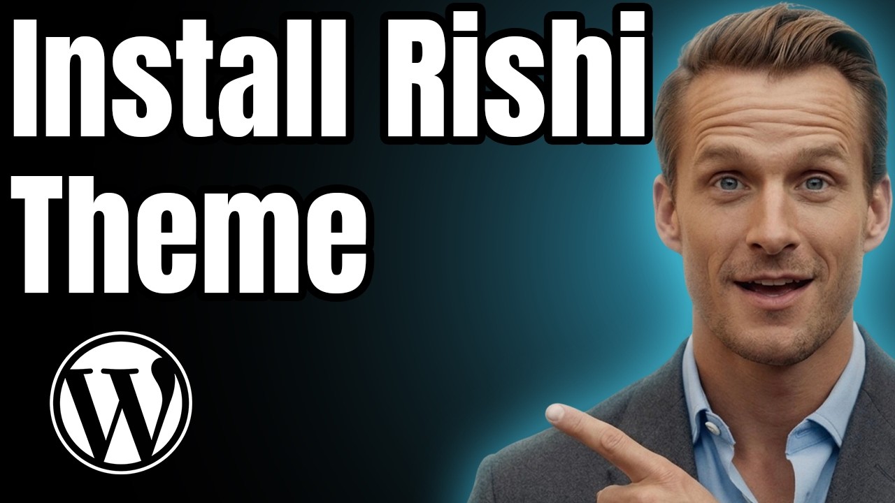 How to Install Rishi Theme in Wordpress [2026] - YouTube