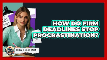 How Do Firm Deadlines Stop Procrastination?