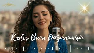 💔 Kader Bana Düşman Mısın - Duygusal Pop Şarkı
