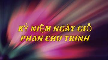 Lễ tưởng niệm 95 năm ngày mất  -  Phan Chu Trinh. Tại trường THCS Phan Chu Trinh - ĐÀ LẠT