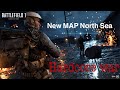 BATTLEFIELD 1 NEW MAP  North Sea
