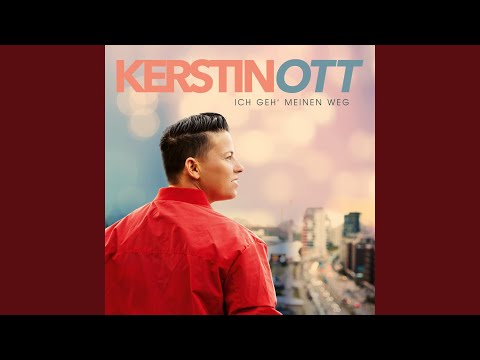 Kerstin Ott - Ich geh' meinen Weg