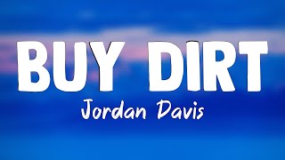 Buy Dirt - Jordan Davis (Lyrics Version) 🥃