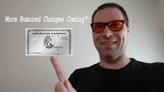 More rumored changes for the American Express Platinum Card