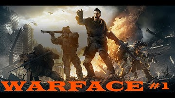 Warface- Basic Training