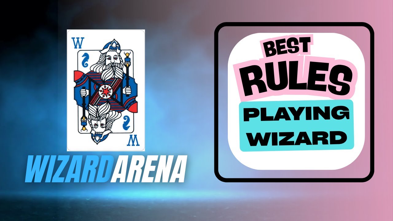 Best Rules to Use - How to Play Wizard Card Game