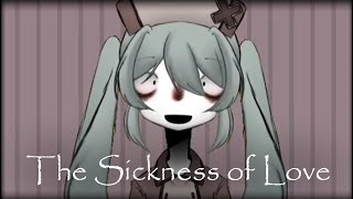 The Sickness Of Love  Animation