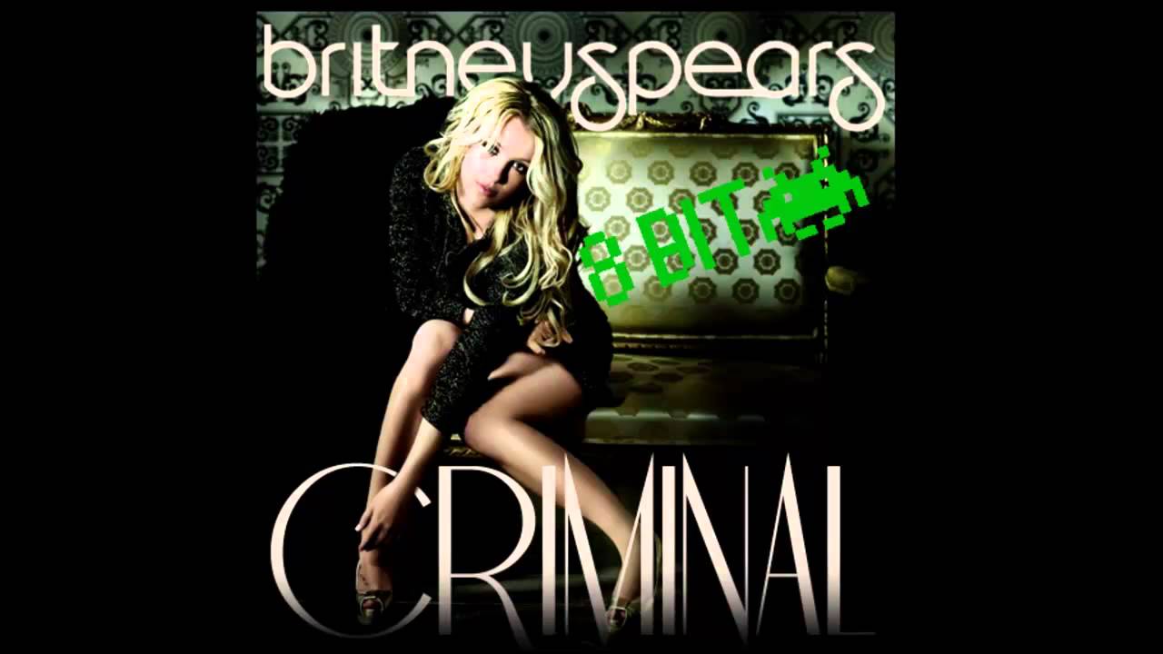 Britney Spears - Criminal [8Bit]