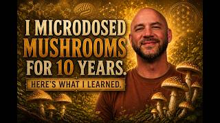Should You Microdose Mushrooms? Here’s What 10 Years Taught